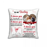 Personalized Pillow Custom Photo - I Choose You Of The Beginning - Gift For Couples